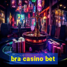 bra casino bet